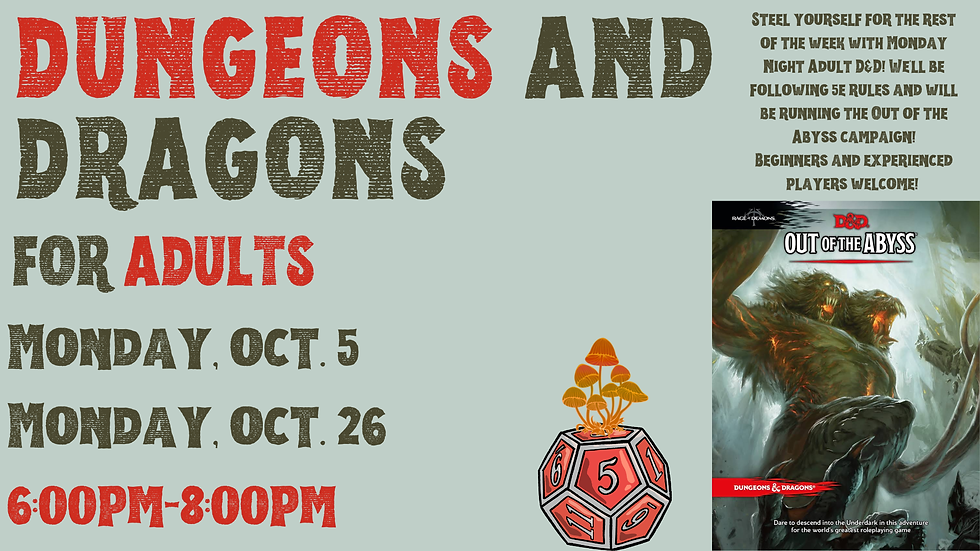 Dungeons and Dragons for Adults October 26 at 6pm