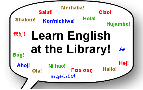 A speech bubble with the words Learn English at the Library and the word Hello in many different languages around it